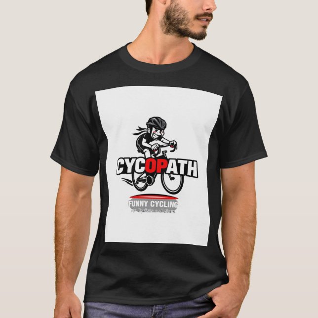 Cycopath Funny Cycling for Cyclists and Bikers T-S T-Shirt (Front)