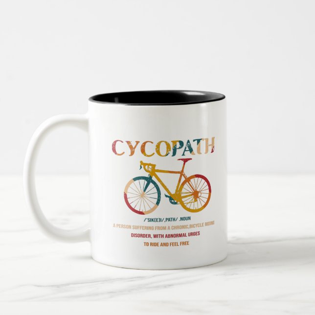 Cycopath Funny Cycling for Cyclists and Bikers Two-Tone Coffee Mug (Left)