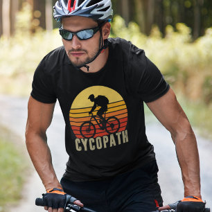 Cycopath   Funny Gift for Cyclist T-Shirt