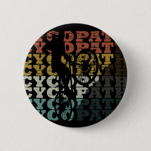 cycopath funny offroad biking saying 6 cm round badge