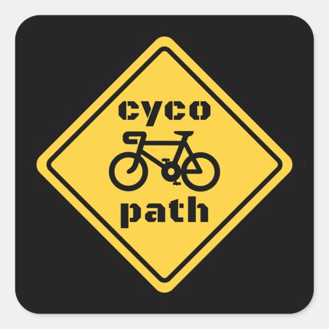 Cycopath Funny Road Sign for Cycle Lover Square Sticker (Front)