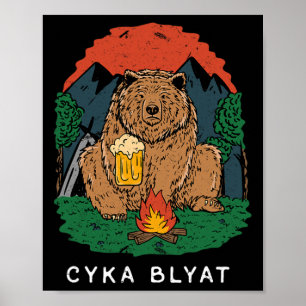 Cyka Blyat - Funny Saying Bear Ussr Russian Campin Poster