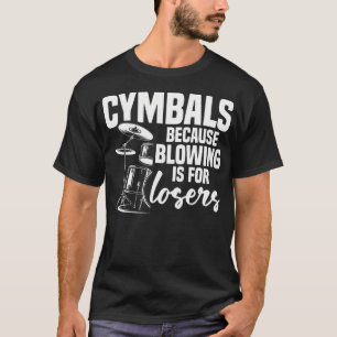Cymbal Set For Drums Drum Kit Accessories Drummer T-Shirt