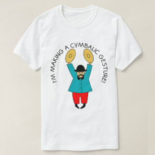 Cymbalic Gesture T-Shirt