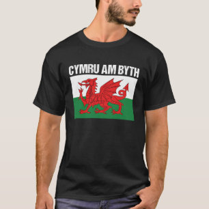 Cymru Am Byth Welsh Flag Wales T-Shirt