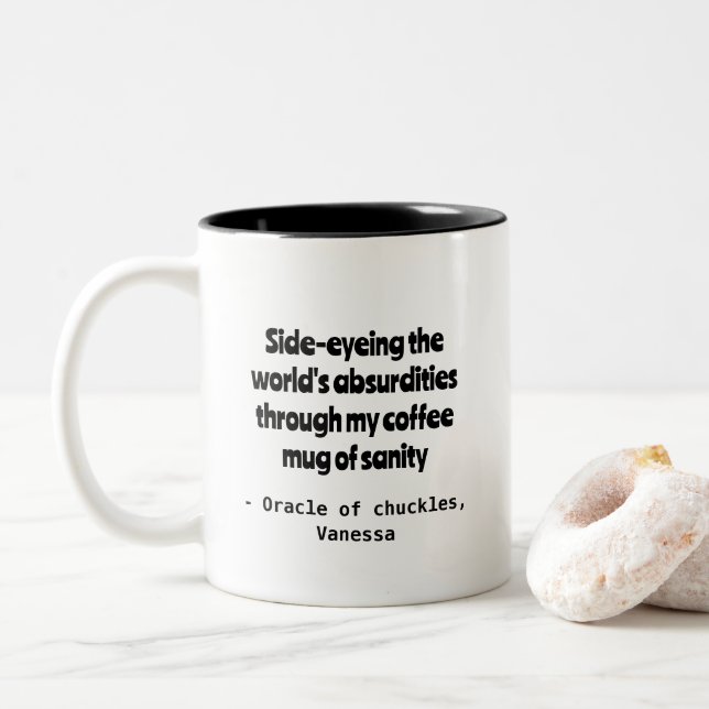 Cynical Cofffee Humour Personalisation Mug (With Donut)