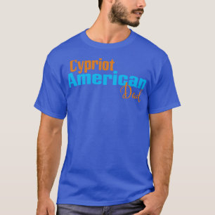 Cypriot American Dad 2 T-Shirt