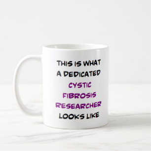 cystic fibrosis researcher, dedicated coffee mug