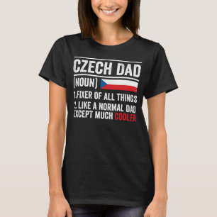 Czech Dad Roots Czech Republic Heritage Flag Noun T-Shirt