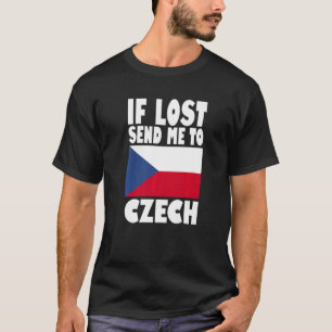 Czech Flag Design  If lost send me to Czech Premiu T-Shirt