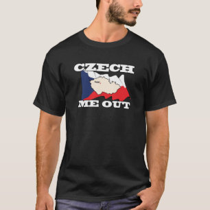 Czech Me Out T-Shirt