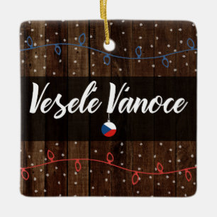 Czech Merry Christmas, Veselé Vánoce Rustic Styl Ceramic Ornament