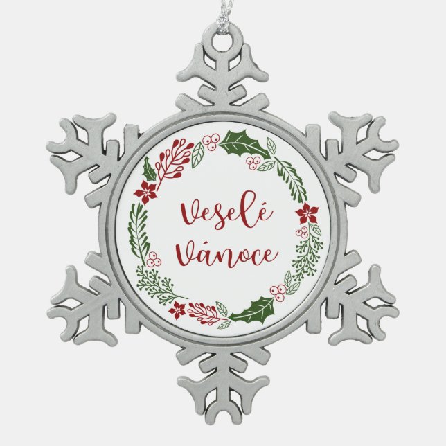 Czech Merry Christmas Wreath, Veselé vánoce Snowflake Pewter Christmas Ornament (Front)