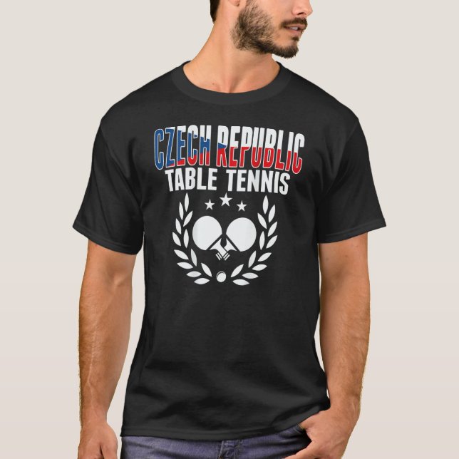 Czech Republic Ping Pong   Czech Table Tennis Supp T-Shirt (Front)