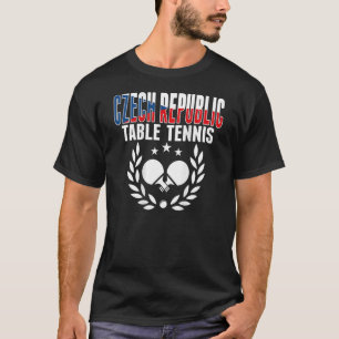 Czech Republic Ping Pong Czech Table Tennis Supp T-Shirt