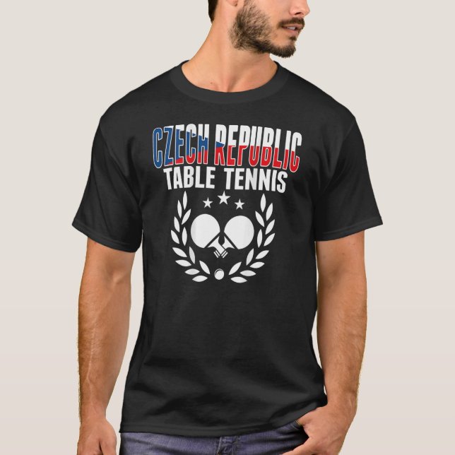 Czech Republic Ping Pong   Czech Table Tennis Supp T-Shirt (Front)