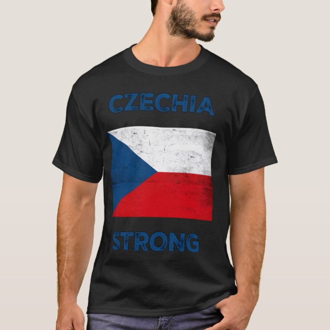 Czech Republic Strong, Flag of Czech Republic, Cze T-Shirt (Front)