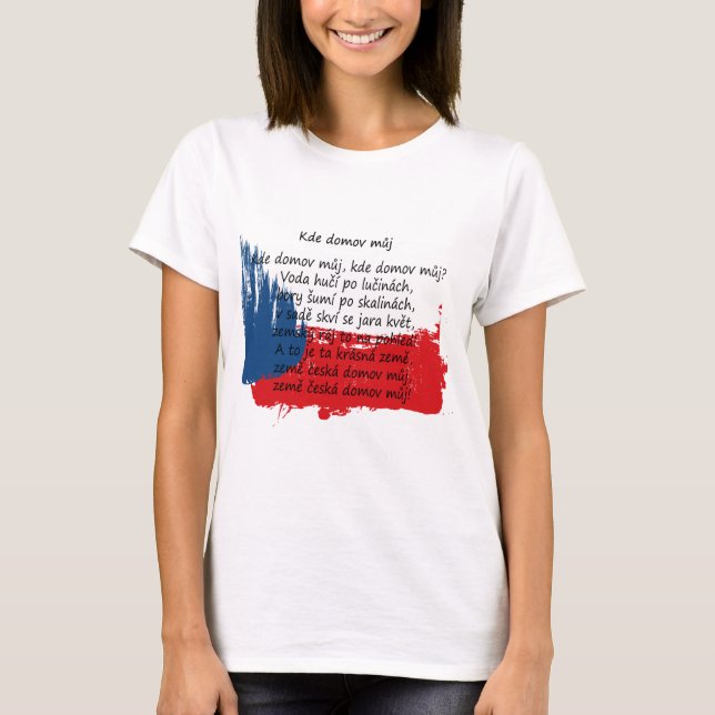 Czechia / Czech Republic - Kde domov můj T-Shirt (Front)