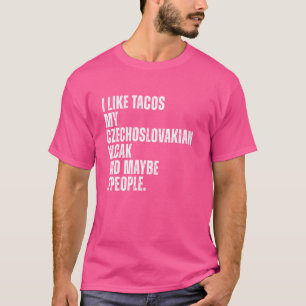 Czechoslovakian Vlcak Dog Owner Tacos Lover Funny T-Shirt
