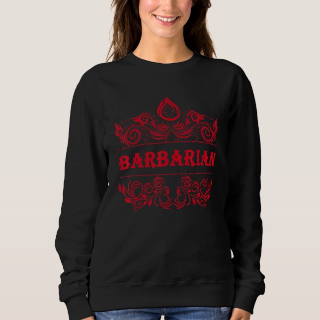 D20 Dice Barbarian Rpg Class Tabletop Roleplaying  Sweatshirt (Front)