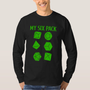 D20 Dice Rpg Dragons Gamer Check Out My Six Pack D T-Shirt