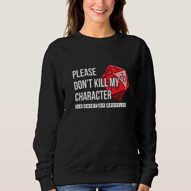 D20 Gaming Fantasy Dragons Tabletop Dice Mercy Sweatshirt (Front)