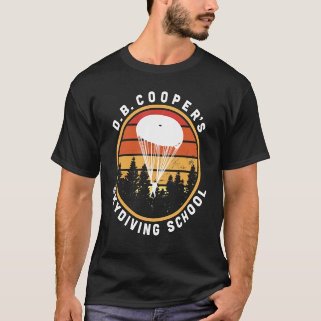 D B  Cooper Skydiving School Cryptid Urban Legend T-Shirt (Front)