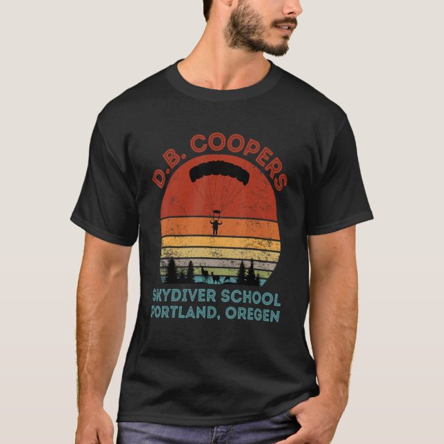 D B Cooper Skydiving School Portland Oregon T-Shirt (Front)