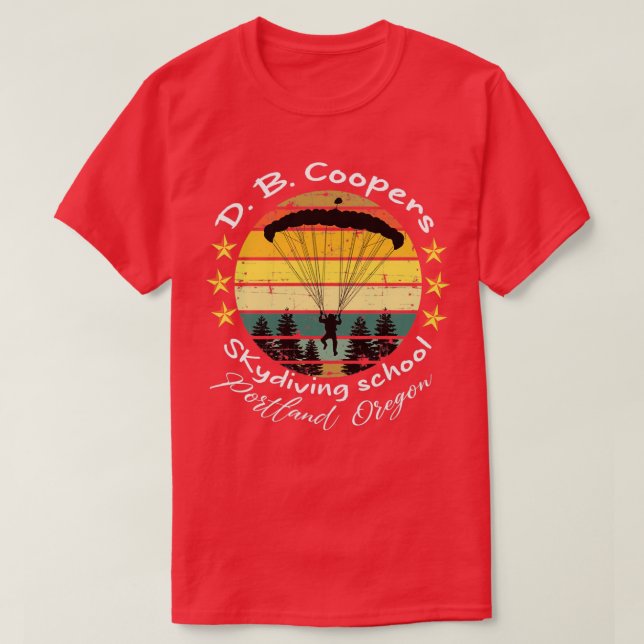 D B Coopers Skydiving School Portland Oregon Funny T-Shirt (Design Front)