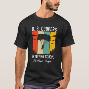 D B Coopers Skydiving School T-Shirt