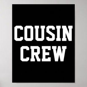 D Cousin Crew Matching Family _2 Poster