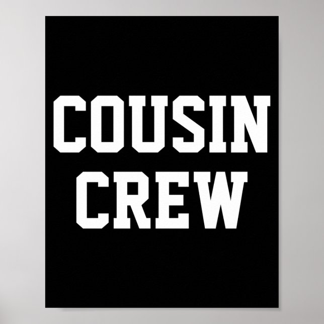 D Cousin Crew Matching Family _2  Poster (Front)