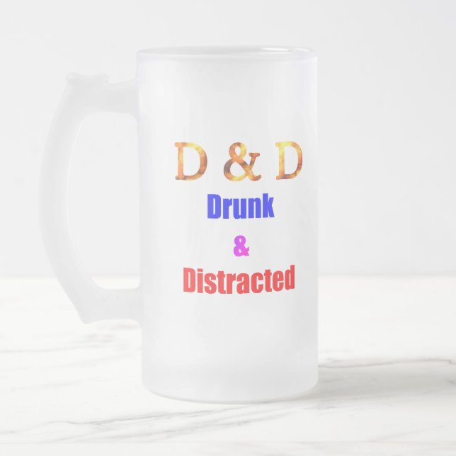 D&D Drunk and Distracted Frosted Glass Beer Mug (Left)