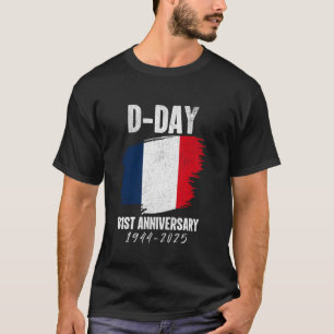 D-Day 81st Anniversary Remembrance 1944-2025 Veter T-Shirt