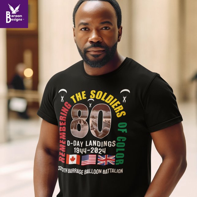 D-DAY LANDINGS 80th Anniversary Soldiers of Colour T-Shirt (Celebrating 80th Anniversary of D-Day landings and remembering African American soldiers of color.)
