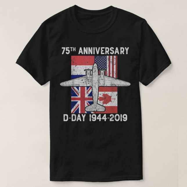 D-Day Normandy Landing 75th Anniversary C-47 Flag  T-Shirt (Design Front)