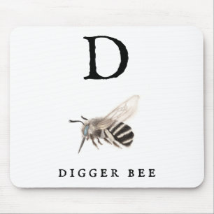"D" Digger Bee  Mouse Mat