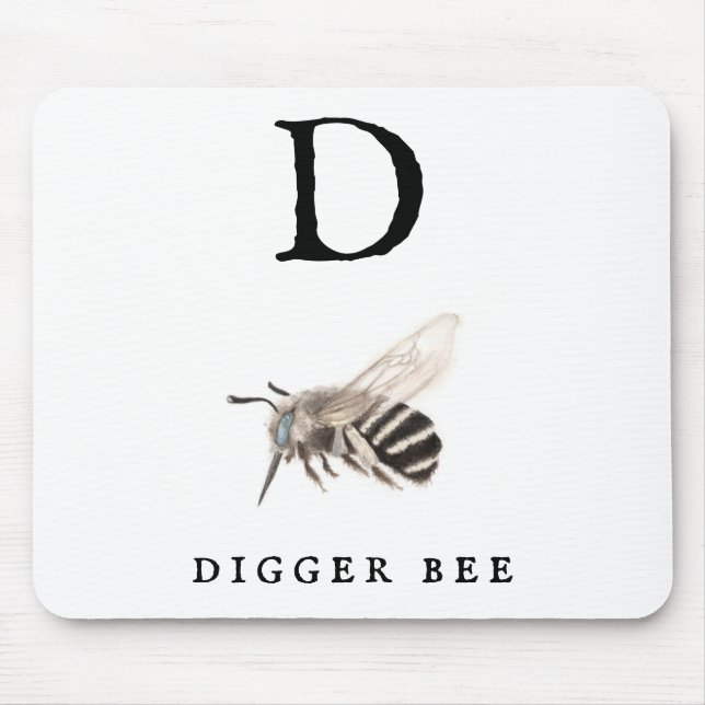 "D" Digger Bee  Mouse Mat (Front)