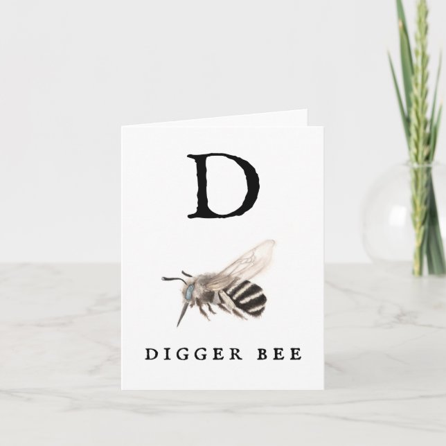 "D" Digger Bee  Note Card (Front)