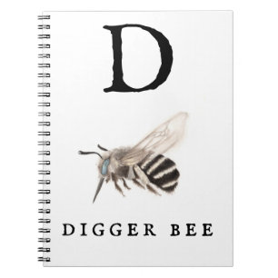 "D" Digger Bee Notebook