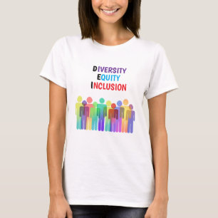 D.E.I. DIVERSITY, EQUITY AND INCLUSION T-SHIRT