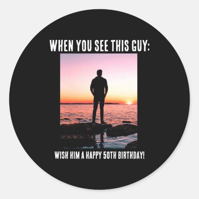 D Funny 50th Milestone Birthday  Classic Round Sticker (Front)