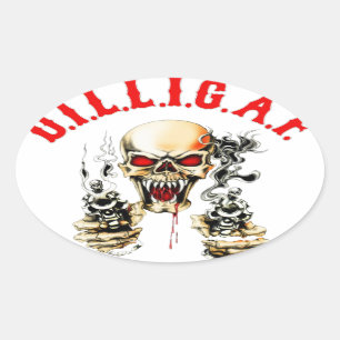 D.I.L.L.I.G.A.F. OVAL STICKER