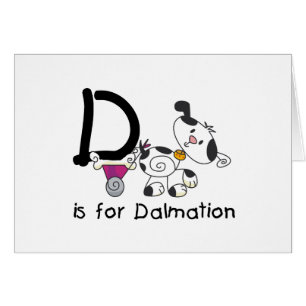 D is for Dalmation T-shirts and Gifts
