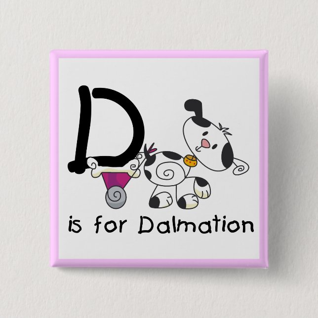 D is for Dalmation T-shirts and Gifts 15 Cm Square Badge (Front)