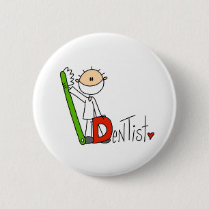 D is for Dentist 6 Cm Round Badge