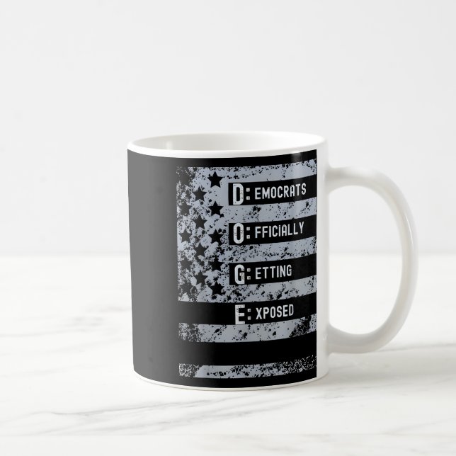 D.o.g.e. Democrats Officially Getting Exposed Us F Coffee Mug (Right)
