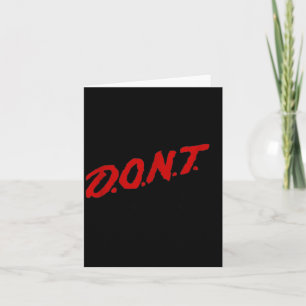 D.o.n.t. - Don't Let Me Drink Milk It Makes My Tum Card