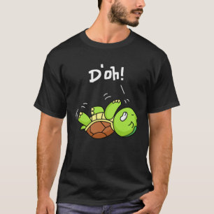 D oh cute turtle lying on your back fun T-Shirt