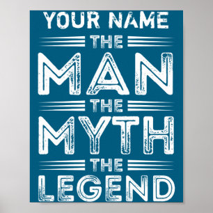 D The Man The Myth The Legend  Poster